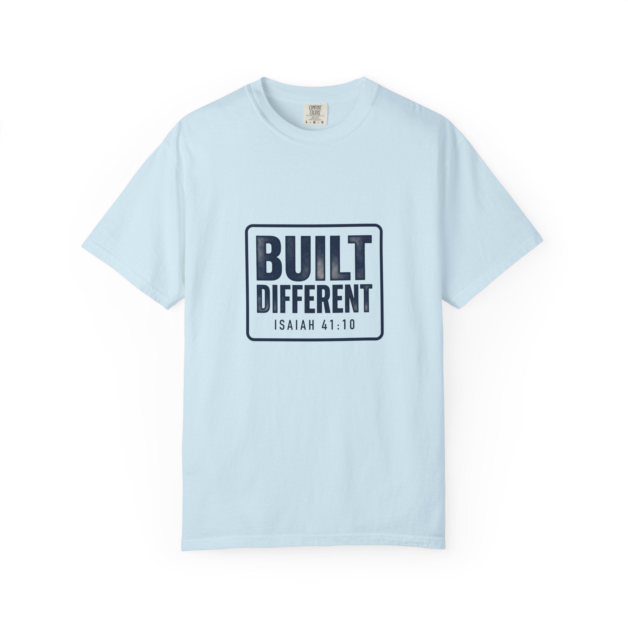 Built Different Isaiah 41:10 Tee