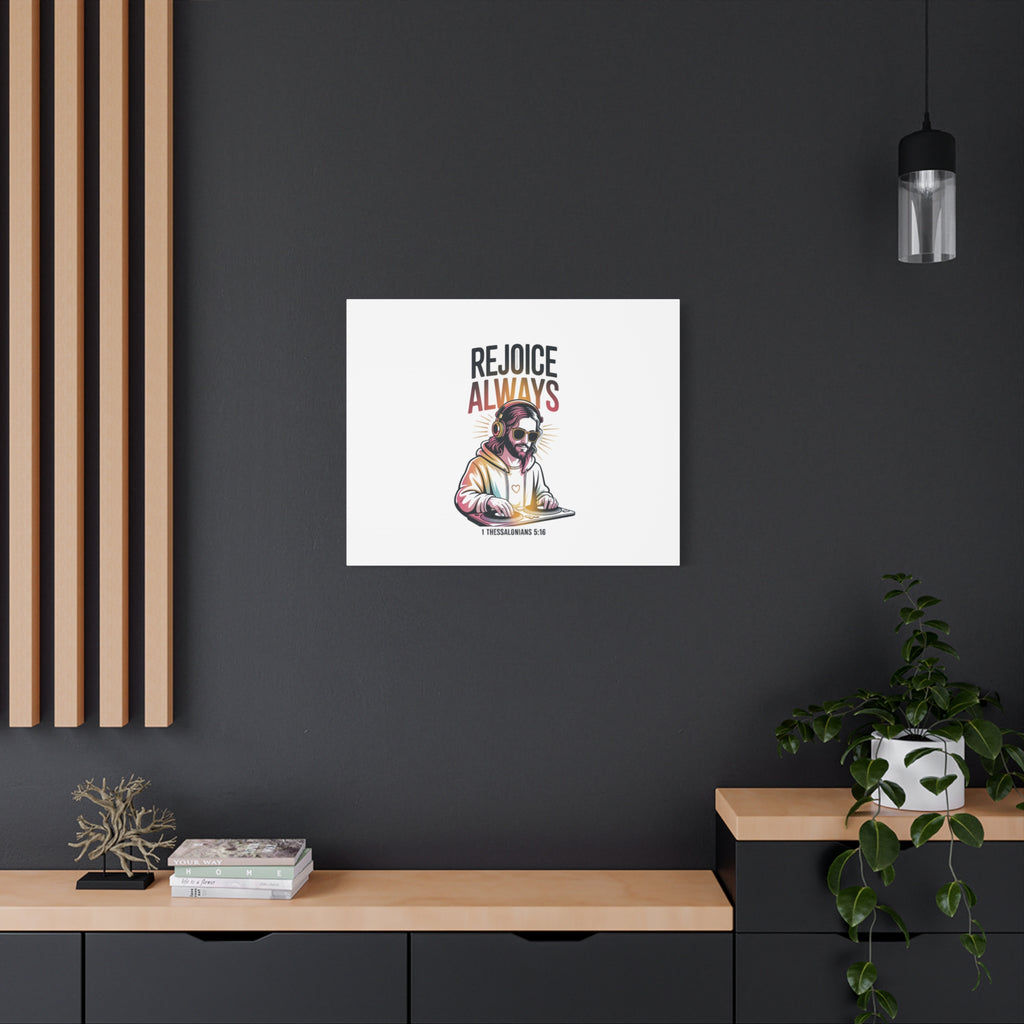 Rejoice Always Canvas Wall Art — Modern Jesus Illustration (1 Thessalonians 5:16)