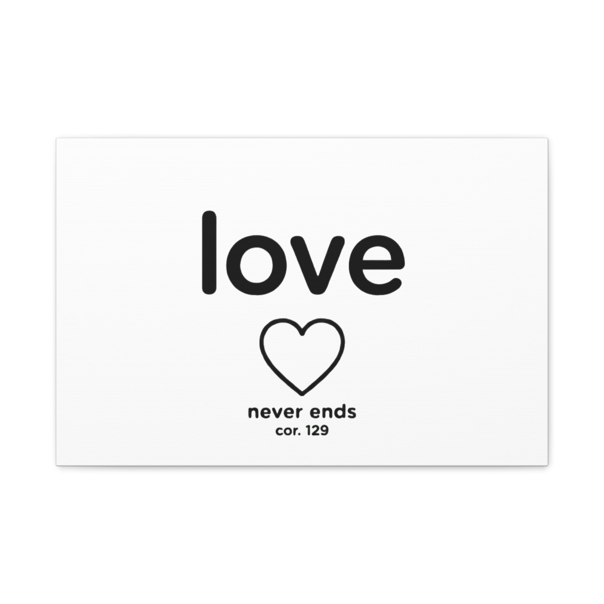 Canvas Wall Art — "love" Heart with "never ends cor. 129" Minimalist Print