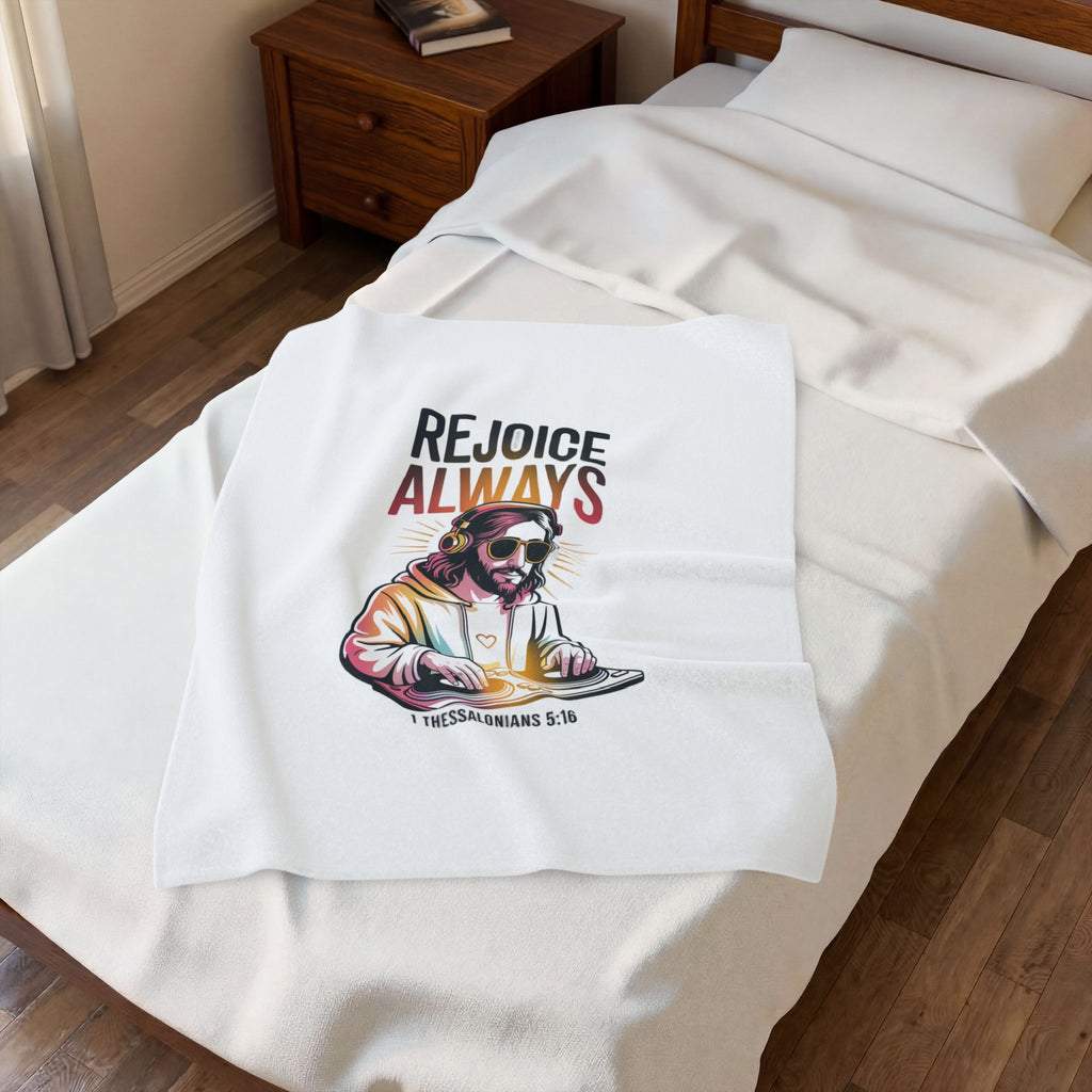 Rejoice Always Velveteen Plush Blanket – Christian DJ Jesus Design (1 Thessalonians 5:16)