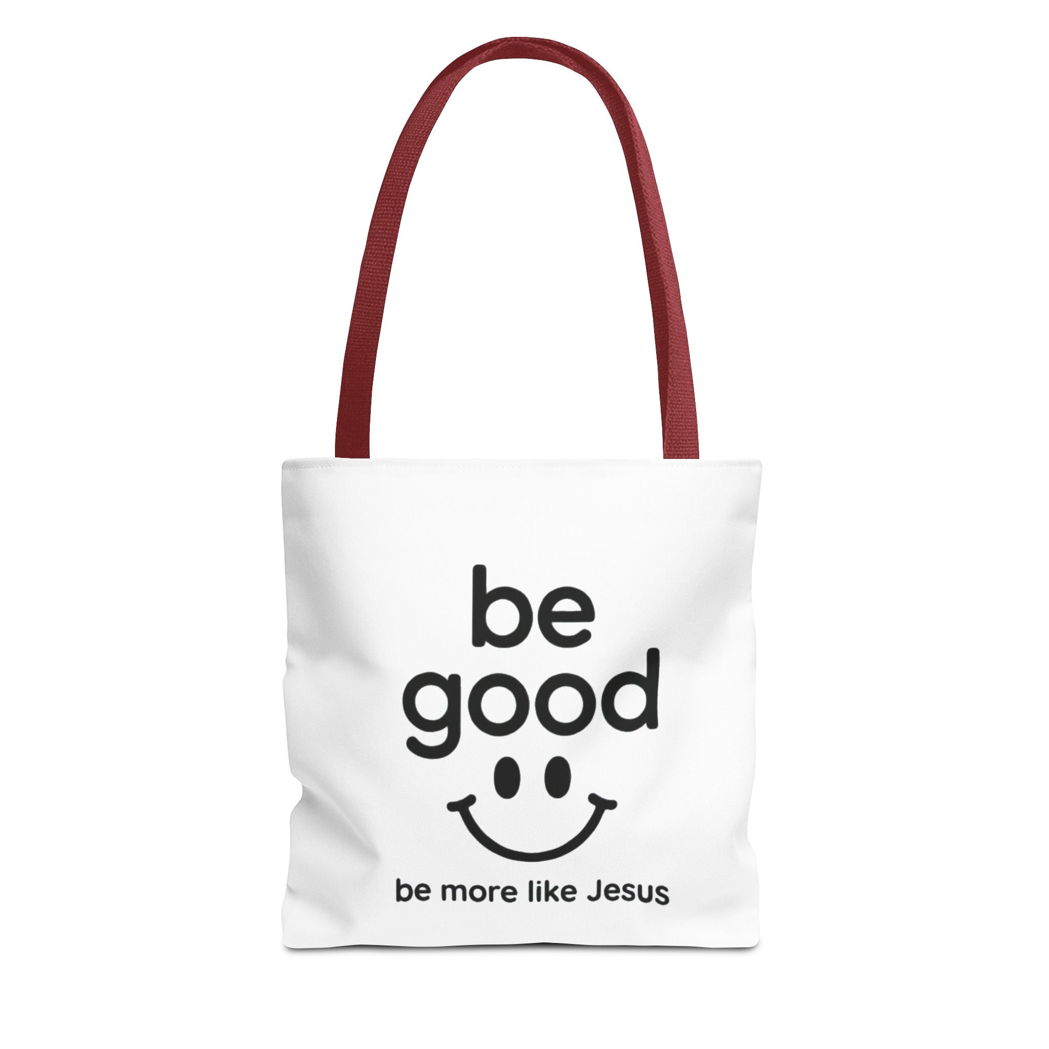 Be Good Smile Christian Tote Bag — "Be more like Jesus" Inspirational Canvas Tote