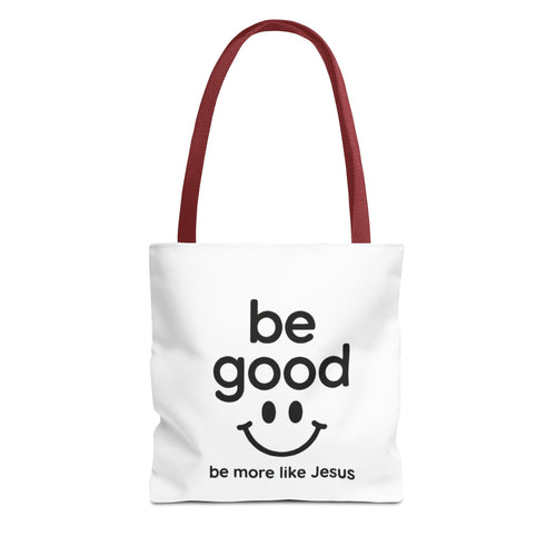 Be Good Smile Christian Tote Bag — "Be more like Jesus" Inspirational Canvas Tote