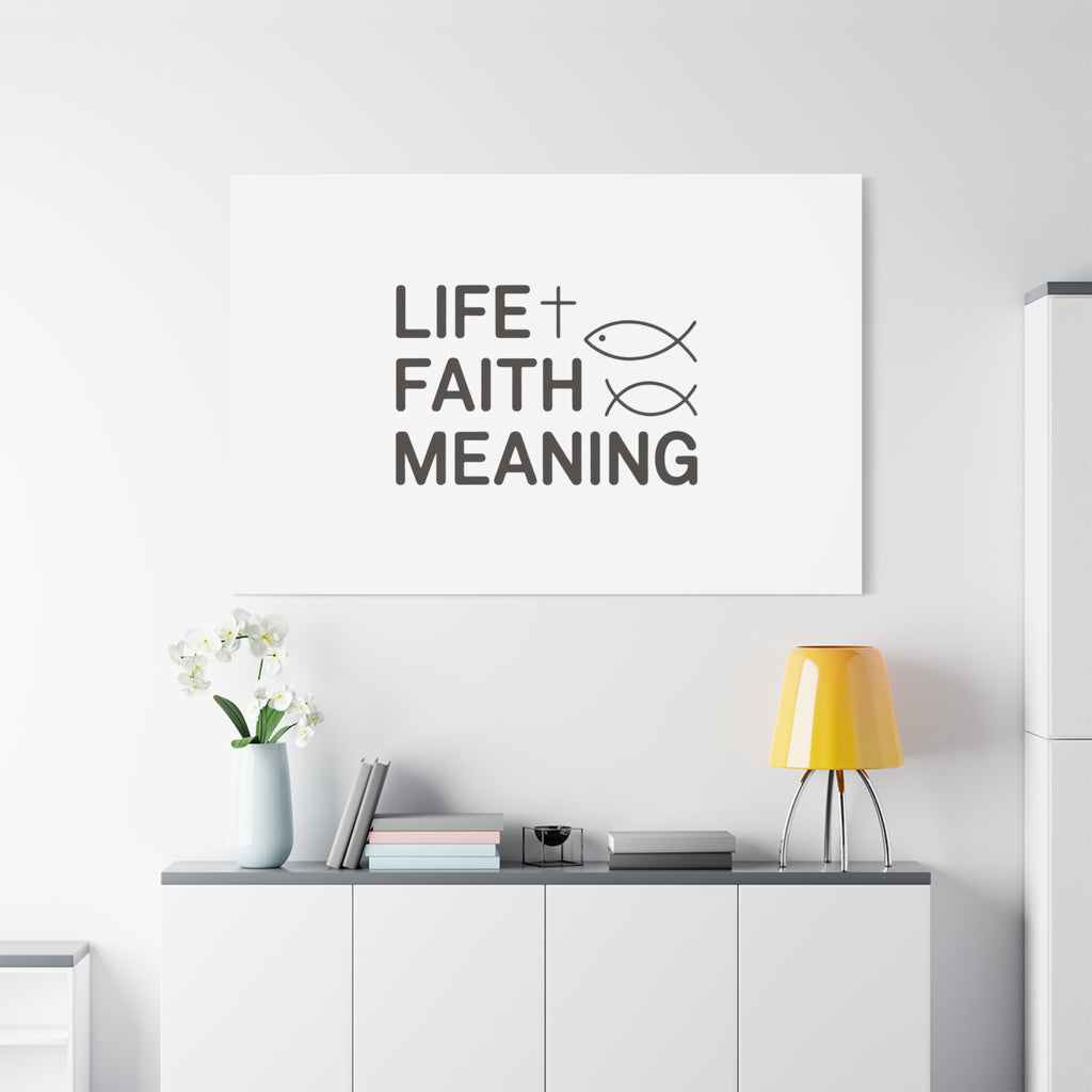 Faith Wall Canvas - "Life + Faith = Meaning" Minimal Christian Art