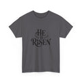 He Is Risen Christian T-Shirt — Faith Tee