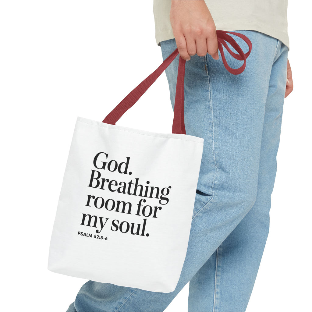 Christian Quote Tote Bag — "God. Breathing room for my soul." Psalm 62:6 Inspirational Canvas Tote