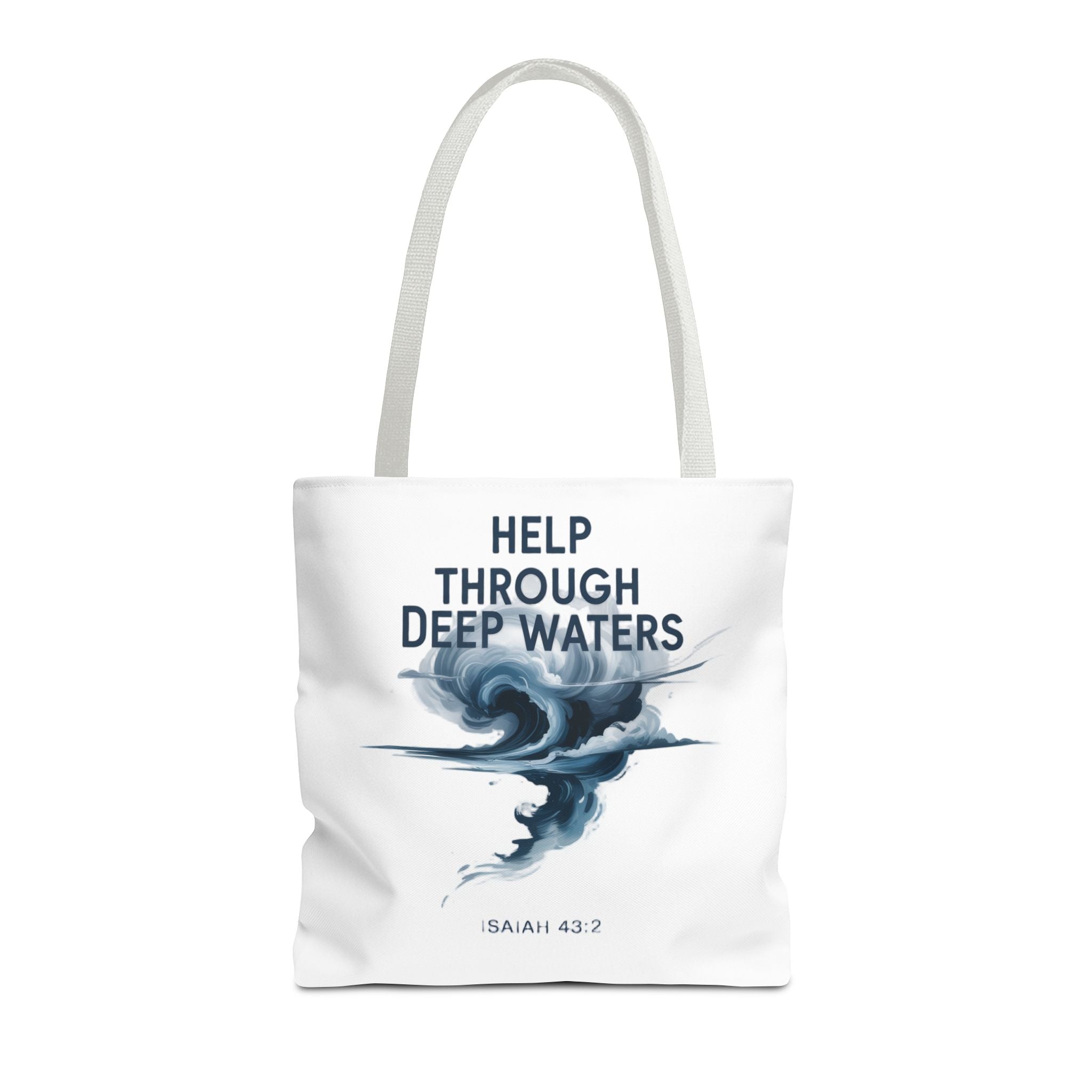 Tote — "Help Through Deep Waters" Inspirational Scripture Tote Bag (Isaiah 43:2)