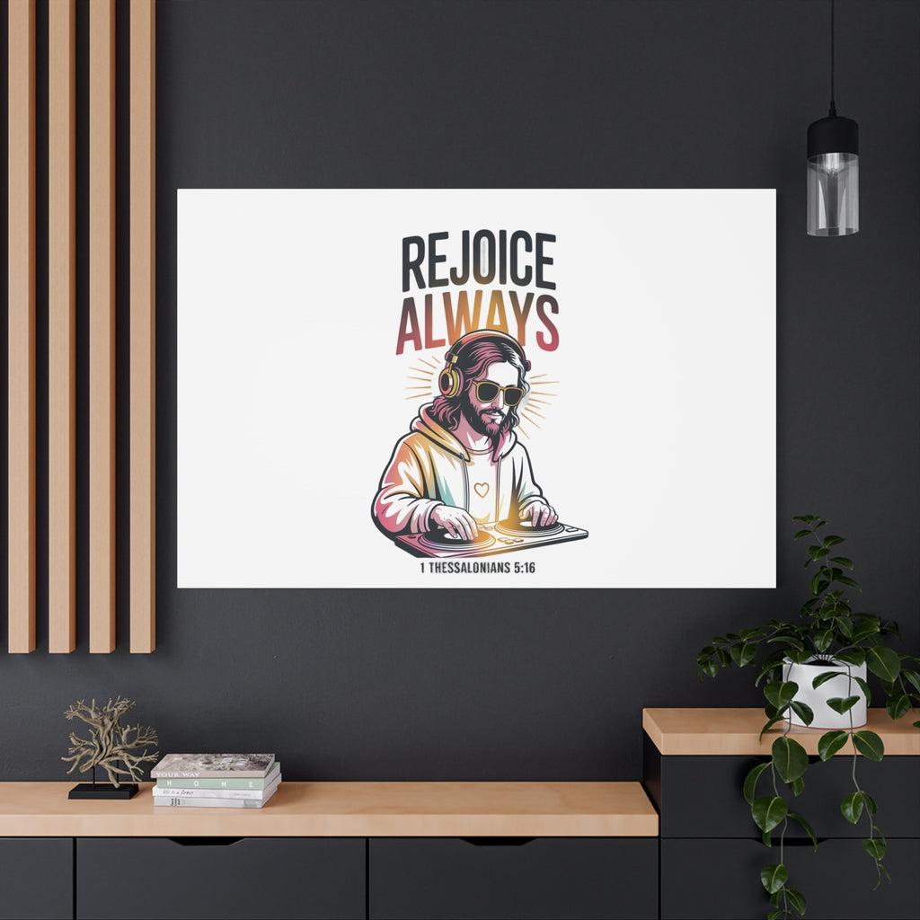 Rejoice Always Canvas Wall Art — Modern Jesus Illustration (1 Thessalonians 5:16)
