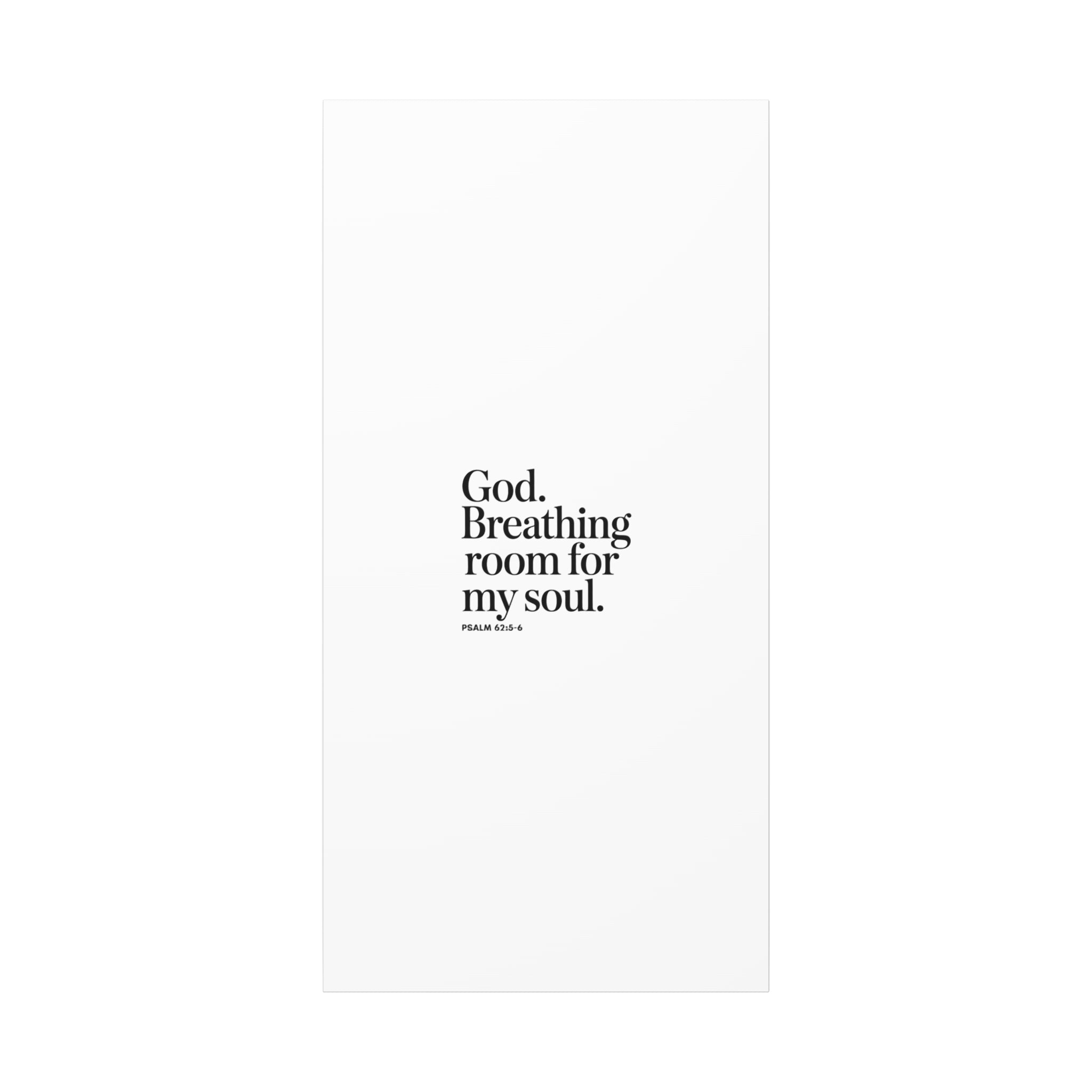 God breathing room for my soul Christian Canvas Wall Art — Minimal Heart Quote Stretched Matte Canvas