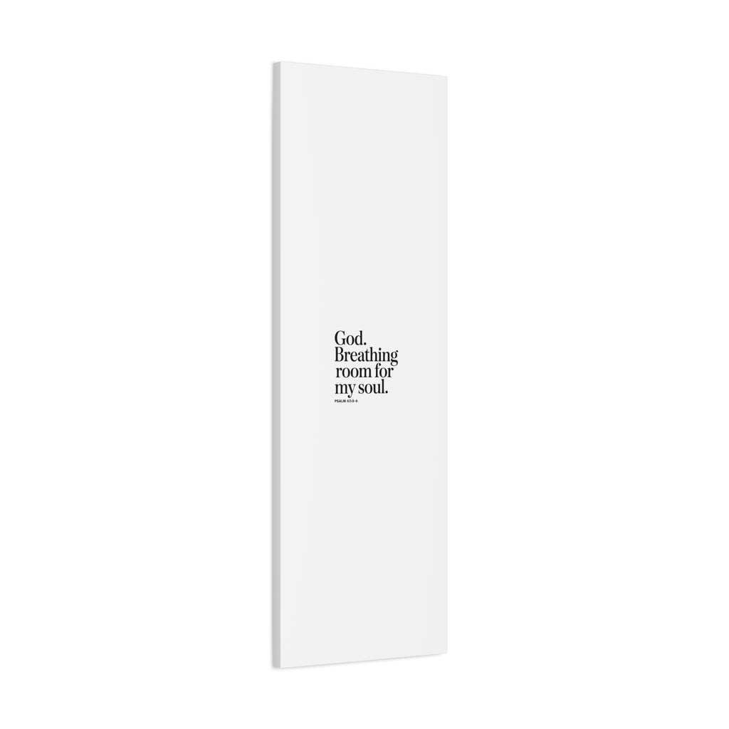God breathing room for my soul Christian Canvas Wall Art — Minimal Heart Quote Stretched Matte Canvas